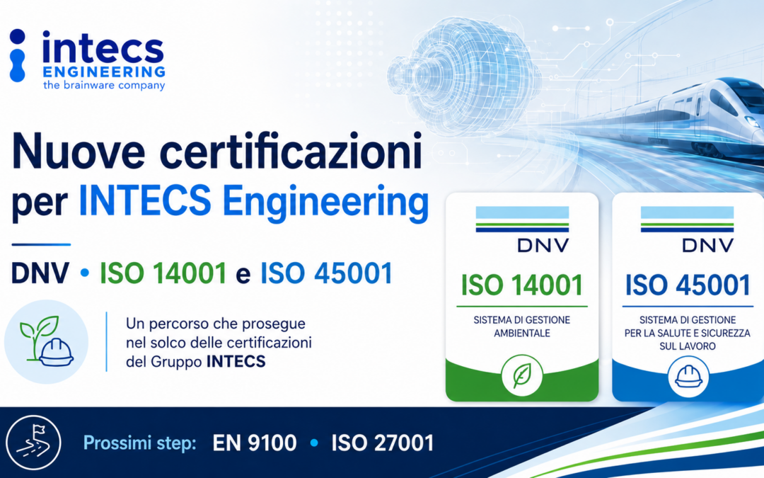 INTECS Engineering ottiene le certificazioni ISO 14001 e ISO 45001